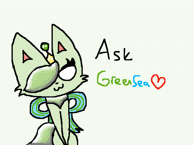 Ask GreenSea^^