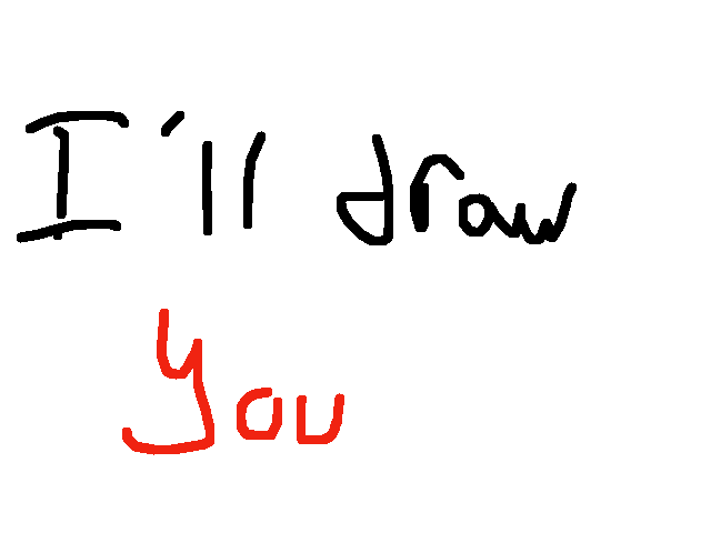 I'll draw you