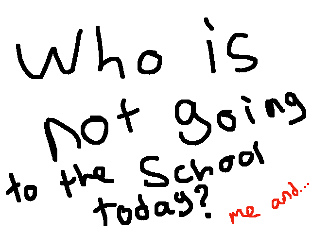 Who is not going to the school today?