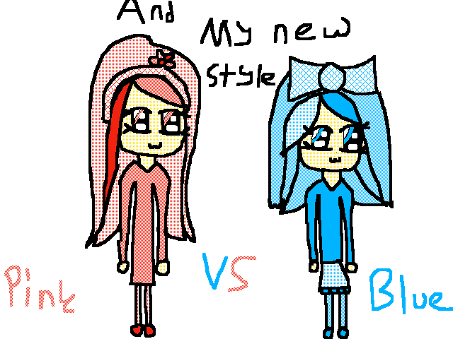 Pink VS Blue and my new style