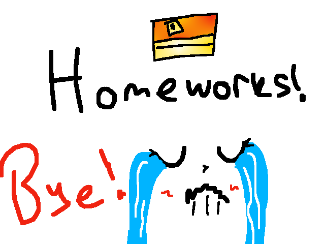 HOMEWORKS!