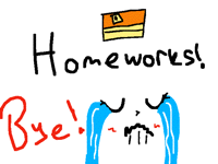 HOMEWORKS!