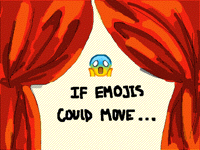 If Emojis Could Move