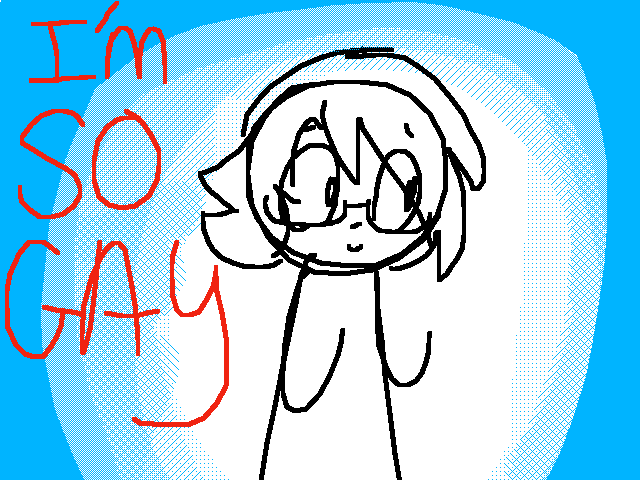 IM SO GAY XD