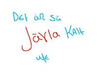 De är så jävla kalt