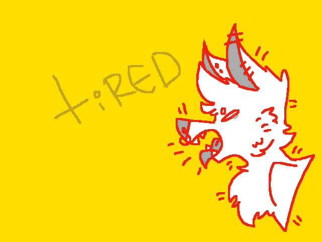 Tired