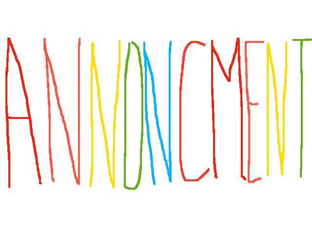 ~ANNOUNCEMENT~:|