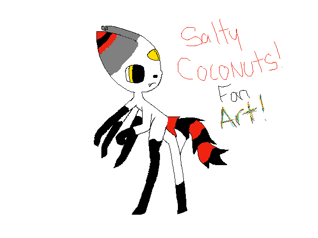 @SaltyCoCoNuts Fan Art!(i dont know I was bored)