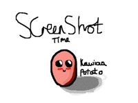 Screenshot time with kawiaa potato