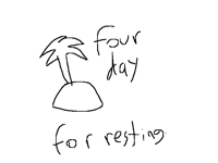 I need break for 4 day