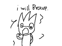 Are u brave?