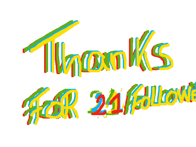 THANKS FOR 21!!followers ️