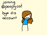 Joining poopycats account BYE CYA