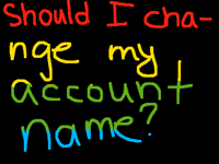 Should I change my account name?