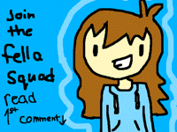 JOIN THE FELLA SQUAD