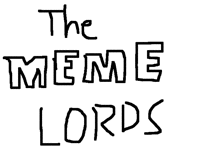 The MeMelords!