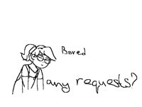any requests?