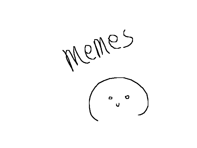 memes..just memes