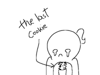 i just realized i ate all my cookies