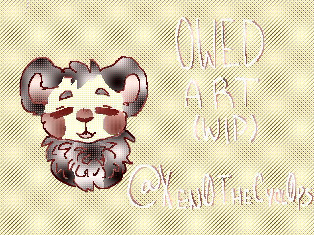 Wips for @Xen0TheCycl0ps