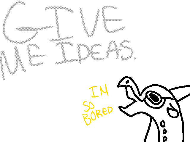 GIMME IDEAS