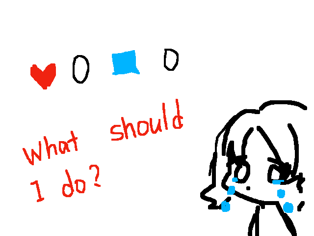 What should i do