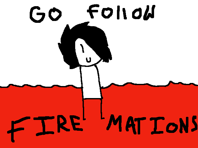 Go Follow @FireMations