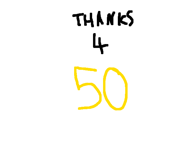 50FOLLOWERS THX!!!!