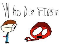 Who die first? (Brian Version)