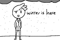 Winter is here