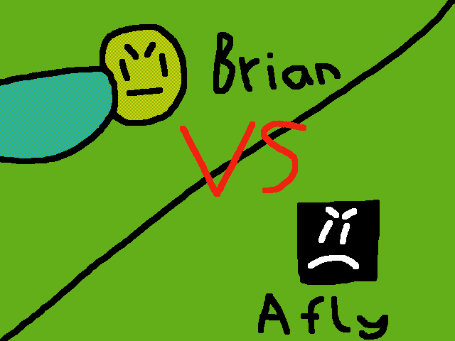 Brian Vs A Fly