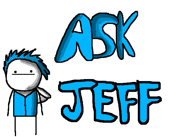Ask jeff