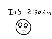 Dont stay up too late!