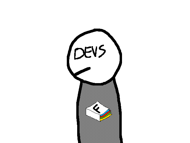 Devs be like