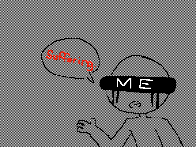Suffering.