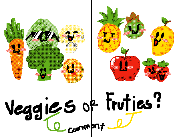 Veggies or Fruties?