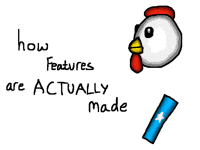 How Features Are ACTUALLY Made!