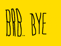 Bye, see ya in 1 month