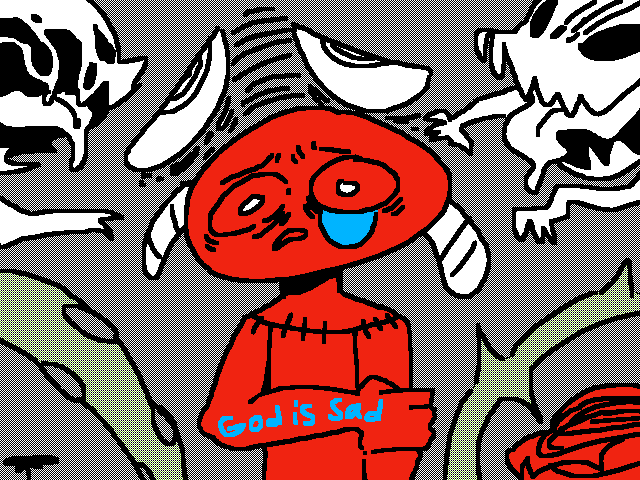 God is sad