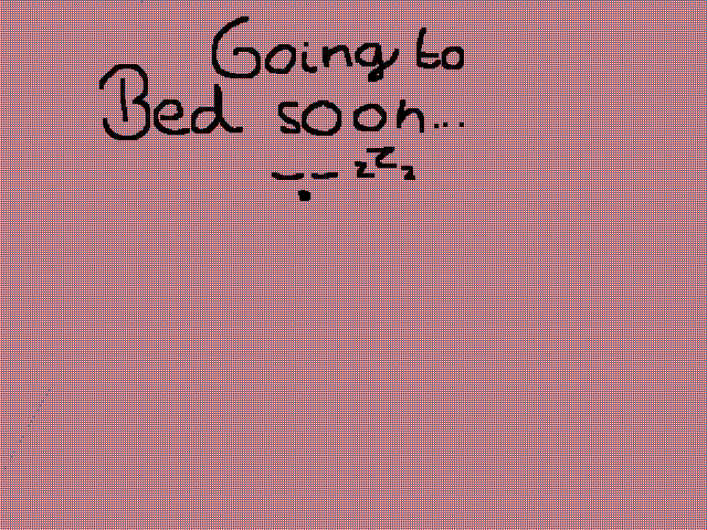 Going to bed soon