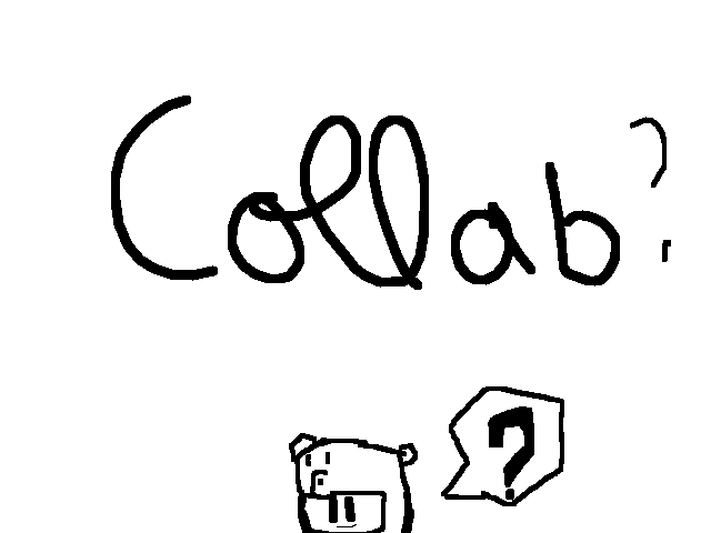 Collab?