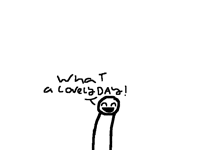 What a lovely day!