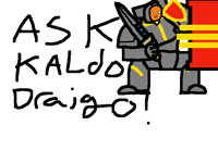 Ask kaldor draigo!