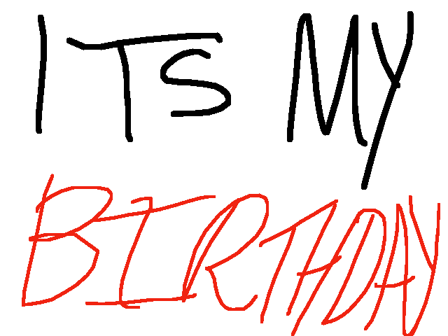 My birthday