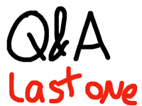 Q&A last thing
