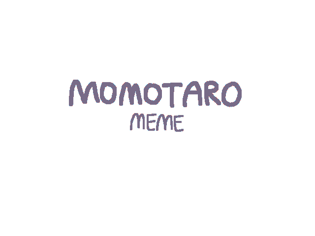 Momotaro || meme