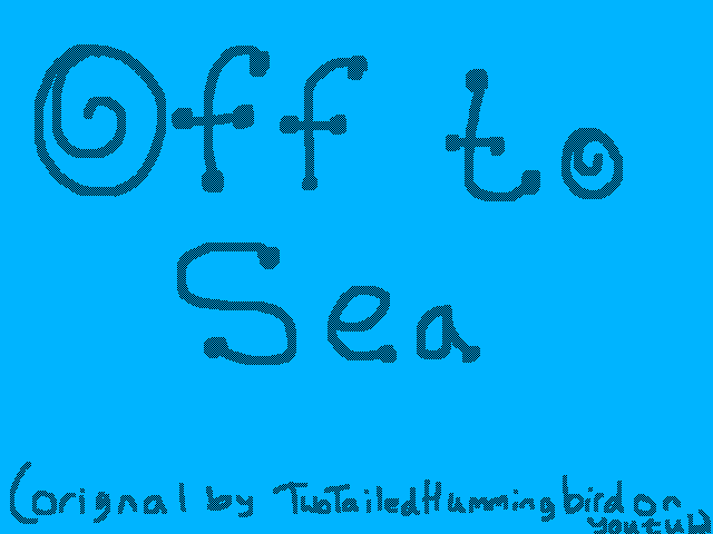 Off To Sea meme/ @kittenfartezz music contest