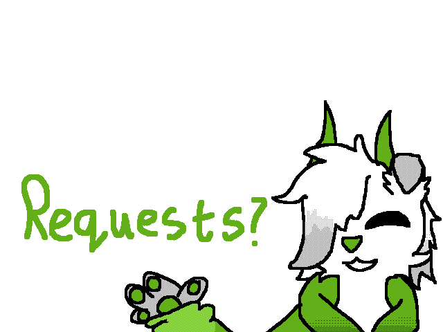 Requests!!!
