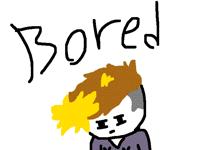 Bored