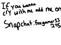 Add me if you wanna join me;-;